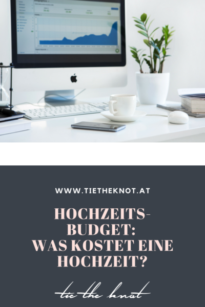 Hochzeitsbudget: Was kostet eine Hochzeit?