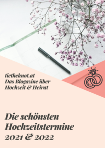 Die schönsten Hochzeitstermine 2021 + 2022